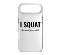 Carcasa para iPhone Air I Squat See Back for Details Gym Workout This Is Why I Squat