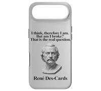 Carcasa para iPhone Air I Think Therefore I Am But Am I Broke René Des-Cards
