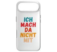 Carcasa para iPhone Air Ich Mach da Nicht mit Dicho gegen Die Actual política
