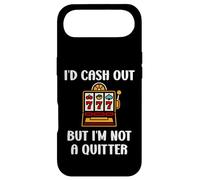 Carcasa para iPhone Air I'D Cash out but I'm Not a Quitter Funny Casino Quote