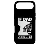 Carcasa para iPhone Air If Dad Can't Fix It We're All Screwed, Divertido Papa Daddy para Hombre