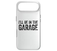 Carcasa para iPhone Air I'Ll Be In The Garage