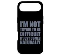 Carcasa para iPhone Air I'm Not Trying To Be Difficult It Just Comes Naturally