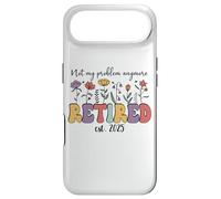 Carcasa para iPhone Air Im Retired 2025 Not My Problem Anymore Retirement Coworker