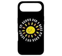 Carcasa para iPhone Air I'm Sorry Did I Roll My Eyes out Loud Good Morning Sunshine