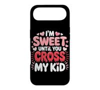Carcasa para iPhone Air I'm Sweet Until You Cross MY Kid
