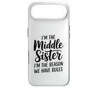 Carcasa para iPhone Air I'm The Middle Sister I'm The Reason We Have Rules Funny