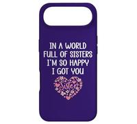 Carcasa para iPhone Air In a World Full of Sisters I'm Happy I've Got You Big Sister