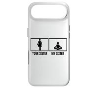 Carcasa para iPhone Air Instructor de Yoga Divertido Your Sister My Sister Brother