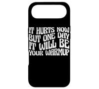 Carcasa para iPhone Air It Hurts Now But One Day It Will Be Your Warmup -