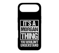 Carcasa para iPhone Air It's A Morgan Thing You Wouldn't Understand First Name