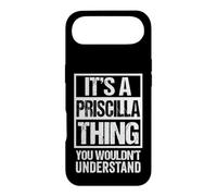 Carcasa para iPhone Air It's A Priscilla Thing You Wouldn't Understand - First Name