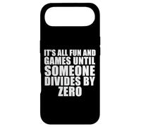 Carcasa para iPhone Air It's All Fun and Games Until Someone Divides by Zero