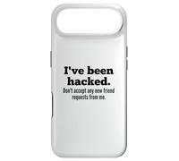 Carcasa para iPhone Air I've Been Hacked - Don't Accept Any New Friend Requests