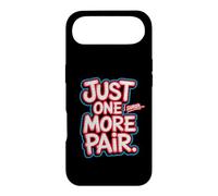 Carcasa para iPhone Air Just One More Pair I Swear I Like Shoes Funny Sneaker Head