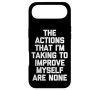 Carcasa para iPhone Air Las acciones Que Estoy Tomando para mejorarme no Son Ninguna - Diversión