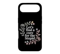 Carcasa para iPhone Air Let's Find A Cure For The Stupid Sarcasm Jokes -