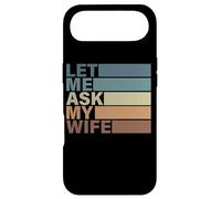 Carcasa para iPhone Air Lindo Regalo de San Valentín para Hombre por Esposa. Let Me Ask My Wife