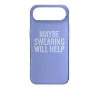 Carcasa para iPhone Air Maybe Swearing Will Help Funny Sarcastic Saying