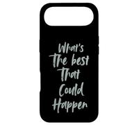 Carcasa para iPhone Air Motivational What is The Best That Could Happen Optimistic