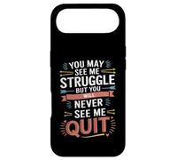 Carcasa para iPhone Air Motivational You May See Me Struggle, Inspiration Saying Men