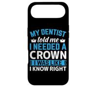 Carcasa para iPhone Air My Dentist Told Me I Needed A Crown I Was Like I Know Right