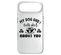 Carcasa para iPhone Air My Dog & I Talk Shit About You Sign Coffee Mug Dog Paw Print