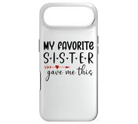 Carcasa para iPhone Air My Favorite Sister Give Me This My Favorite Sister Bought Me