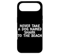 Carcasa para iPhone Air Never Take A Dog Named Shark To The Beach Pet Owner