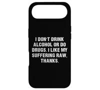 Carcasa para iPhone Air No bebas Alcohol ni consumas Drogas me Gusta mi Sufrimiento Raw
