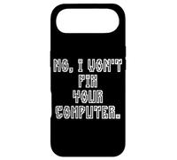 Carcasa para iPhone Air No I Won'T Fix Your Computer Funny Family IT Nerd PC Gamer