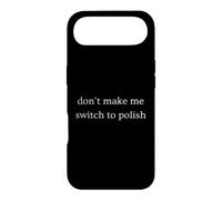 Carcasa para iPhone Air No me Hagas Cambiar al Humor Polaco Divertido Polaco