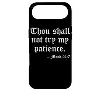 Carcasa para iPhone Air No probarás mi Estado de ánimo de Paciencia 24:7