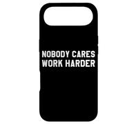 Carcasa para iPhone Air Nobody Cares Work Harder Work Hard Nobody Cares Work Harder