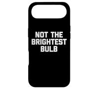 Carcasa para iPhone Air Not The Brightest Bulb - Divertido Dicho sarcástico Lindo Novedad