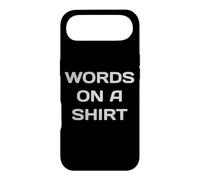 Carcasa para iPhone Air Palabras En Una Camisa Parodia Sarcástica Irónica Words On A