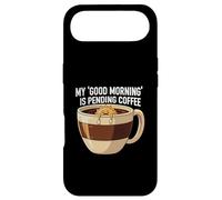 Carcasa para iPhone Air Pending Coffee Funny Morning Sun Coffee Lover