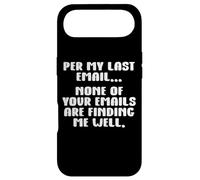 Carcasa para iPhone Air per My Last Email None of Your Emails Are Finding Me Well