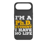 Carcasa para iPhone Air Phd Student I'm a Phd Student I've No Life