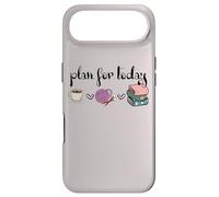 Carcasa para iPhone Air Plan For Today Coffee Yarn Books Sewing Knitter Knitting