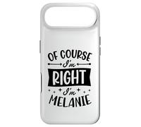 Carcasa para iPhone Air por Supuesto Que Tengo razón, Soy Melanie Nombre Personalizado