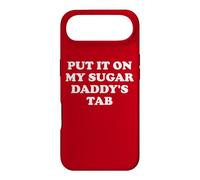 Carcasa para iPhone Air Put It On My Sugar Daddys Spoiled Wife All Sugar No Daddy