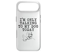Carcasa para iPhone Air Regalos para Amantes de los Perros - I'm Only Talking to My Dog Today Funny Gag
