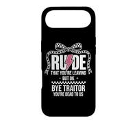 Carcasa para iPhone Air Rude That You'Re Leaving But Ok Bye Traitor Youre Dead To Us