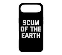 Carcasa para iPhone Air Scum of The Earth - Divertido Dicho sarcástico Lindo y Genial
