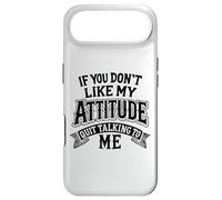 Carcasa para iPhone Air Si no te Gusta mi Actitud Deja de Hablar Conmigo Humor Divertido