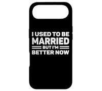 Carcasa para iPhone Air Solía Estar Casado Pero Ahora Soy Mejor Humor divorciado Divertido