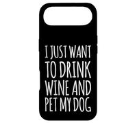 Carcasa para iPhone Air Solo Quiero Beber Vino y Mascota mi Perro Divertido Humor Cachorro