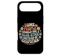 Carcasa para iPhone Air Some People Need A Glue Stick Not Chapstick -