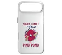 Carcasa para iPhone Air Sorry I Can't Have Practice Funny Table Tennis Player Quote